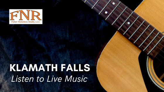 5 Bars to Listen to Live Music - Klamath Falls, OR | Fisher Nicholson Realty