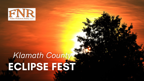Don't Miss Eclipse Fest 2023 - Klamath County, OR | Fisher Nicholson Realty
