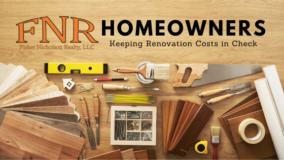 Budgeting for Renovations - Fisher Nicholson Realty
