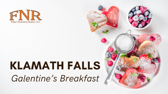 Toast to Galentine's Day Over Breakfast in Klamath Falls | Fisher Nicholson Realty