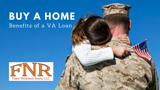 Veterans Loans in 2021 - Fisher Nicholson Realty